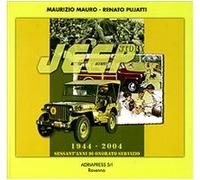 Jeep Story 1944-2004. Sessant'anni di onorato servizio