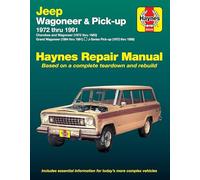Jeep Wagoneer Automotive Repair Manual, 1972-1991: Grand Wagoneer, Cherokee, J-Series Pick-Up