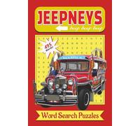 Jeepneys Word Search Puzzle Book: Crossword Puzzles with Easy to Read Print about Jeepneys, Passengers, Rides, Roads and More I 6x9 inches, 110 pages ... I Gift for Vacations, Relaxation and Holidays