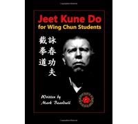 Jeet Kune Do for Wing Chun Students
