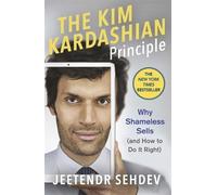 Jeetendr Sehdev The Kim Kardashian Principle (Tascabile)