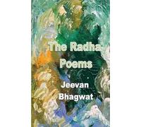 Jeevan Bhagwat The Radha Poems (Tascabile)