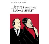 Jeeves And The Feudal Spirit