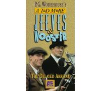 Jeeves & Wooster: The Delayed Arrival