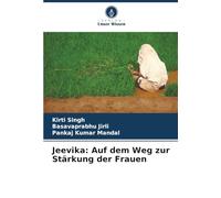 Jeevika: Auf dem Weg zur Stärkung der Frauen