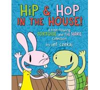 Jef Czekaj Hip & Hop in the House (Copertina rigida)