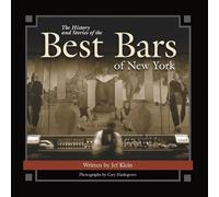 Jef Klein The History and Stories of the Best Bars of New Yor (Copertina rigida)