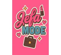 Jefa Mode: Latina Boss Notebook | Cute Journal for Women with Attitude