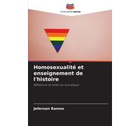 Jeferson Ramos Homosexualité et enseignement de l'histoire (Tascabile)