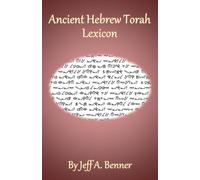 Jeff A Benner Ancient Hebrew Torah Lexicon (Tascabile)