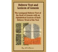 Jeff A Benner Hebrew Text and Lexicon of Genesis (Copertina rigida)