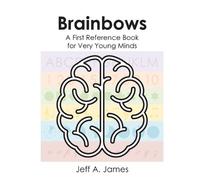Jeff A James Brainbows (Tascabile)
