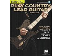 Jeff Adams How to Play Country Lead Guitar (Tascabile)