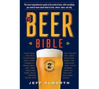 Jeff Alworth The Beer Bible: Second Edition (Tascabile)