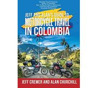 Jeffrey Cremer Alan C Jeff and Alan's Guide To Motorcycle Travel In (Tascabile)