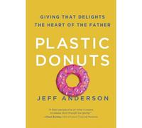 Jeff Anderson Plastic Donuts (Copertina rigida)