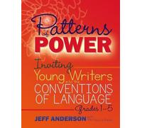 Jeff Anderson Whitney La Rocca Patterns of Power, Grades 1-5 (Tascabile)