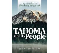 Jeff Antonelis-Lapp Tahoma and Its People (Tascabile)