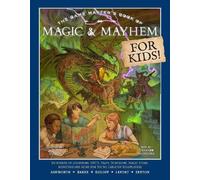 Jeff Ashworth The Game Master's Book of Magic & Mayhem for Kids (Tascabile)