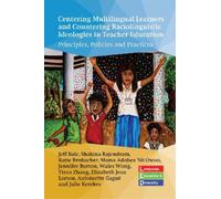 Jeff Bale Shakina Ra Centering Multilingual Learners and Countering (Tascabile)