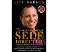 Jeff Barnes The Ultimate Guide to Self-Directed Investing & Retireme (Tascabile)