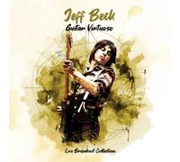 Jeff Beck Guitar Virtuoso: Live Broadcast Collection (CD) Album