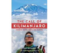 Jeff Belanger The Call of Kilimanjaro (Copertina rigida)