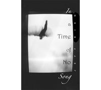 Jeff Bien In a Time of No Song (Tascabile)
