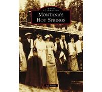 Jeff Birkby Montana's Hot Springs (Tascabile) Images of America