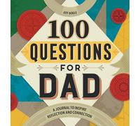 Jeff Bogle 100 Questions for Dad (Copertina rigida) 100 Questions Journal
