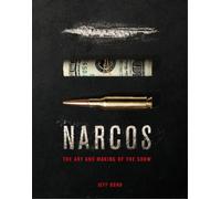 Jeff Bond The Art and Making of Narcos (Copertina rigida)
