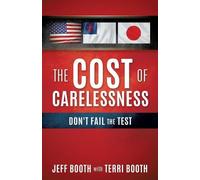 Jeff Booth Booth, Jeff The Cost Of Carelessness (Tascabile)
