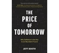 Jeff Booth The Price of Tomorrow (Tascabile)
