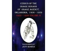 Jeff Bowen Census of the Osage Indians of Osage Agency, Oklahoma, 19 (Tascabile)