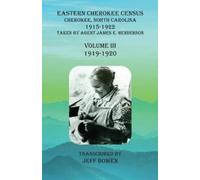 Jeff Bowen Eastern Cherokee Census, Cherokee, North Carolina, 1915-1 (Tascabile)