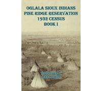 JEFF BOWEN Oglala Sioux Indians Pine Ridge Reservation 1932 Census B (Tascabile)