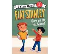Jeff Brown Flat Stanley: Show-And-Tell, Flat Stanley (Copertina rigida)