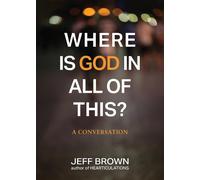 Jeff Brown Where is God in all of this? (Tascabile)
