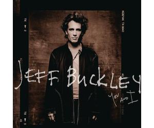 Jeff Buckley - You & I