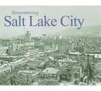 Jeff Burbank Remembering Salt Lake City (Tascabile) Remembering