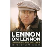 Jeff Burger Lennon on Lennon (Tascabile) Musicians in Their Own Words