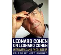 Jeff Burger Leonard Cohen on Leonard Cohen (Tascabile)