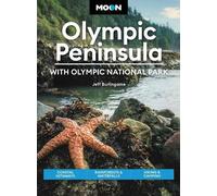 Jeff Burlingame Moon Olympic Peninsula: With Olympic National Park ( (Tascabile)