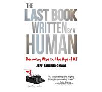 Jeff Burningham The Last Book Written by a Human (Copertina rigida)