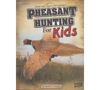 ,Jeff,C Young Pheasant Hunting for Kids (Copertina rigida)