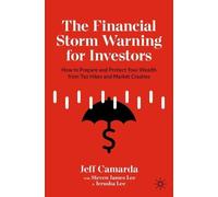 Jeff Camarda Jerusha Lee Steven J The Financial Storm Warning for I (Tascabile)