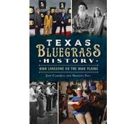 Jeff Campbell Braeden Paul Texas Bluegrass History (Copertina rigida)