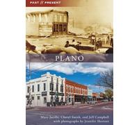 Jeff Campbell Mary Jacobs Cheryl Smith Plano (Tascabile) Past and Present