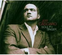 Jeff Cascaro Soul of a Singer (CD)