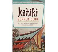 Jeff Chenault David Meyers Elise Meyers Walk Kahiki Supper Cl (Copertina rigida)